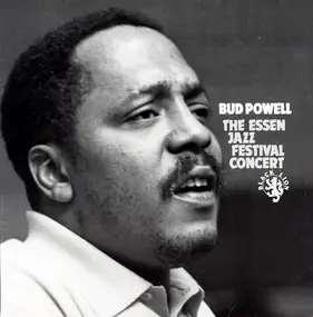 Bud Powell - The Essen Jazz Festival Concert