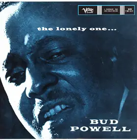 Bud Powell - The Lonely One