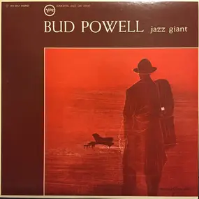 Bud Powell - Jazz Giant