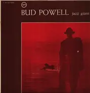 Bud Powell - Jazz Giant
