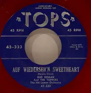 Bud Roman , Frank Webber , The Hal Lomen Orchestra - Auf Wiederseh'n Sweetheart/ Maybe