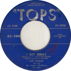 Bud Roman - I Get Ideas / And So To Sleep Again