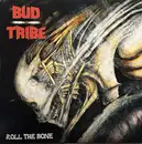 LP - Bud Tribe - Roll The Bone