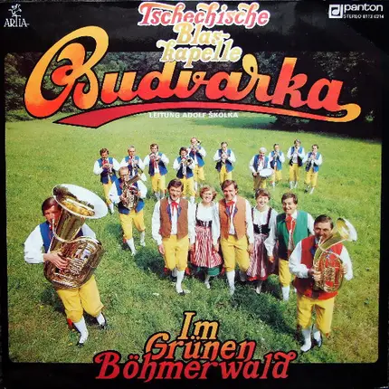 Budvarka Leitung Adolf Školka - Im Grünen Böhmerwald