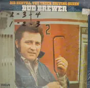 Bud Brewer - Big Bertha, The Truck Driving Queen