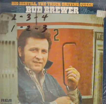 Bud Brewer - Big Bertha, The Truck Driving Queen
