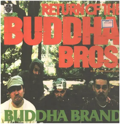 Buddha Brand - Return Of The Buddha Bros. / Ill Denshousha