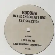 Buddha In The Chocolate Box - Satisfaction