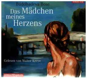 Buddhadeva Bose - Das Mädchen meines Herzens