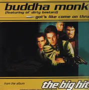 12'' - Buddha Monk (featuring Ol' Dirty Bastard) - Got's like come on thru