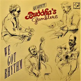 Buddha's Gamblers Quartett - We Got Rhythm