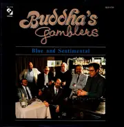 Buddha's Gamblers - Blue and Sentimental