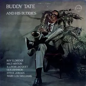 Buddy Tate - Buddy Tate and His Buddies