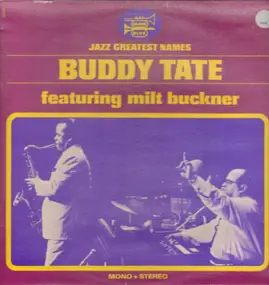 Buddy Tate - Featuring Milt Buckner
