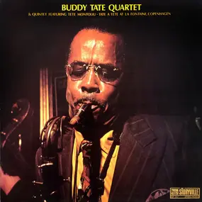 Buddy Tate Quartet - Tate A Tete At La Fontaine