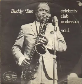 Buddy Tate - Celebrity Club Orchestra Vol. 1