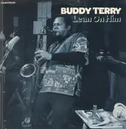 Buddy Terry - Lean on Him