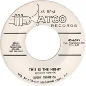 Buddy Thompson - I've Got A Good Thing Going / This Is The Night