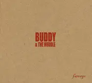 CD - Buddy & The Huddle - Farrago - digifile