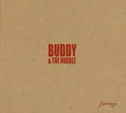 Buddy & The Huddle - Farrago