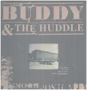 Buddy & The Huddle - More Music For A Still Undone Movie Maybe Called "Suttree"