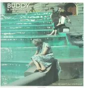 Buddy & the Huddle - How We Spent Our Childhood