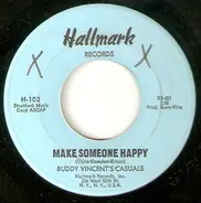 Buddy Vincent's Casuals - Make Someone Happy