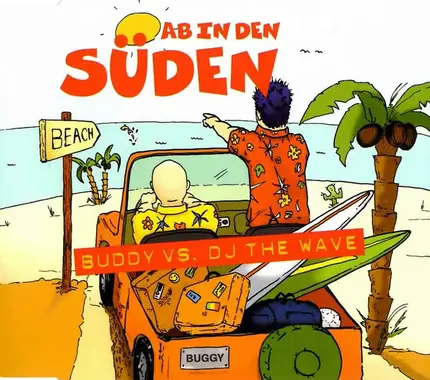 Buddy Vs. DJ The Wave - Ab in Den Süden