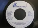 7inch Vinyl Single - Buddy Wayne - Going Home To Lie Again