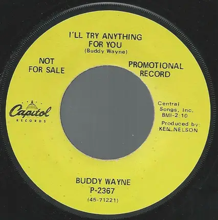 Buddy Wayne - I'd Give A Whole Lot Of Me For A Little Bit Of You