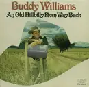 LP - Buddy Williams - An Old Hillbilly From Way Back