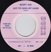 Buddy Ace - Just To Hold My Hand / Inside Story