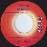 Buddy Ace - She Will Love