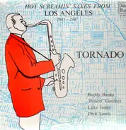Buddy Banks / 'Poison' Gardner / Dick Lewis / Luke Jones - Tornado - Hot Screamin' Saxes From Los Angeles (1945-1947)