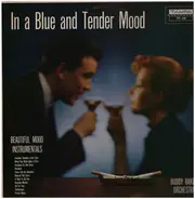 Buddy Baker And His Orchestra - In A Blue And Tender Mood