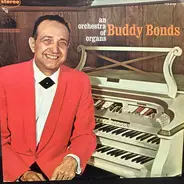Buddy Bonds - An Orchestra Of Organs