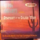 LP - Buddy Bregman Presents The Brussels World's Fair Pop Symphony Orchestra - Symphony Of The Golden West