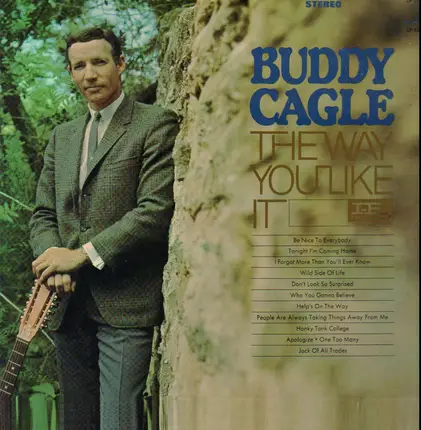 Buddy Cagle - The Way You Like It
