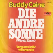 Buddy Caine - Die Andre Sonne (Wie Ein Komet)