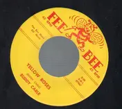 Buddy Carle - Yellow Roses / IS It Worth A Broken Heart