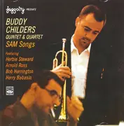 CD - Buddy Childers Quintet & Quartet - SAM Songs
