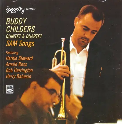 Buddy Childers Quintet & Quartet - SAM Songs