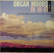 Buddy Cole - Organ Moods In Hi-Fi
