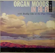 Buddy Cole - Organ Moods In Hi-Fi