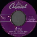 7inch Vinyl Single - Buddy Cole And Gloria Wood - Red Canary