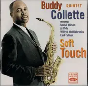 CD - Buddy Collette Quintet Featuring Gerald Wilson , Al Viola , Wilfred Middlebrooks , Earl Palmer - Soft Touch