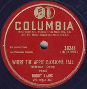 Buddy Clark - Where The Apple Blossoms Fall / I'm A Slave To You