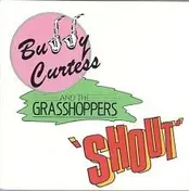 Grasshoppers - Shout