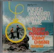 Buddy DeFranco - Tommy Gumina Quartet - Pacific Standard (Swingin'!) Time