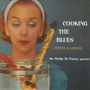 Buddy DeFranco Quintet - Cooking The Blues + Sweet & Lovely